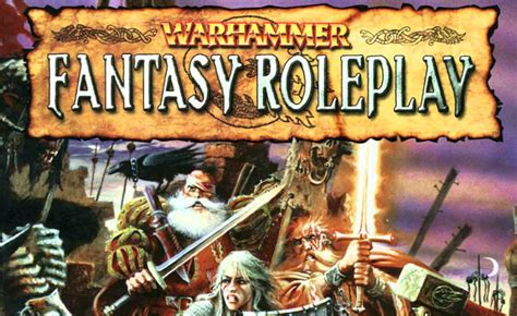 This is the second edition of Warhammer Fantasy Roleplay. . Warhammer fantasy roleplay 2nd edition the trove